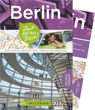 Reiseführer Berlin: Zeit für das Beste. Highlights Geheimtipps Wohlfühladressen. Berlin-Reise- und Stadtführer mit Sehenswürdigkeiten und Insidertipps rund um den Alexanderplatz. Mit Stadtplan.