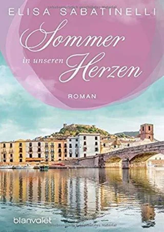 Sommer in unseren Herzen: Roman (Italienischer Sommer Band 2)