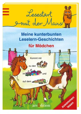 Lesestart m.der Maus - Meine kunterbunten Leselerngeschichten für Mädchen (Lernen mit der Maus)