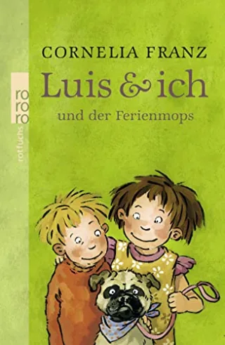 Luis & ich und der Ferienmops [Gebundene Ausgabe] [2013] Cornelia Franz Annette Swoboda