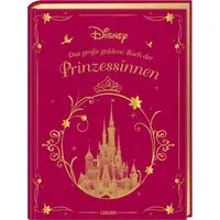 Disney: Das große goldene Buch der Prinzessinnen / Walt Disney