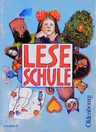 Leseschule - Fibel für den Erstleseunterricht - Ausgabe A. Bisherige Ausgabe für alle Bundesländer ausser Bayern: Leseschule Ausgabe A neue Rechtschreibung Fibel