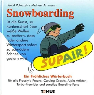Snowboarding (Tomus - Die fröhlichen Wörterbücher)