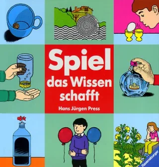 Spiel das Wissen schafft [Gebundene Ausgabe] [2003] Hans Jürgen Press