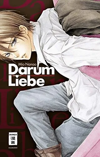 Darum Liebe! [Taschenbuch] [2014] Nanao Mio Peter Claudia