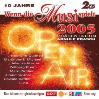 Wenn die Musi Spielt-Open Air 2005