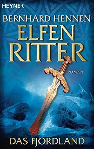 Das Fjordland. Elfenritter 03. (Die Elfenritter-Trilogie Band 3)