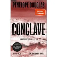 Conclave – Düstere Verlockung / Penelope Douglas, SPIEGEL-Bestseller