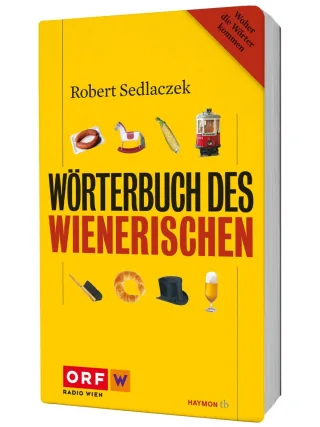 Wörterbuch des Wienerischen (HAYMON TASCHENBUCH)