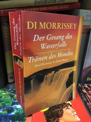 Der Gesang des Wasserfalls. Tränen des Mondes Zwie Romane in einem Band
