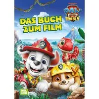 PAW Patrol Geschichtenbuch: PAW Patrol - Der Dinofilm: Das Buch zum Fi / diverse