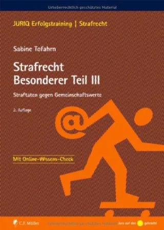 Strafrecht Besonderer Teil III: Straftaten gegen Gemeinschaftswerte [Broschiert] [2012] Sabine Tofahrn