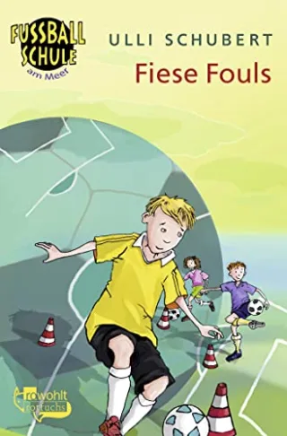Fiese Fouls (Die Fußballschule am Meer)