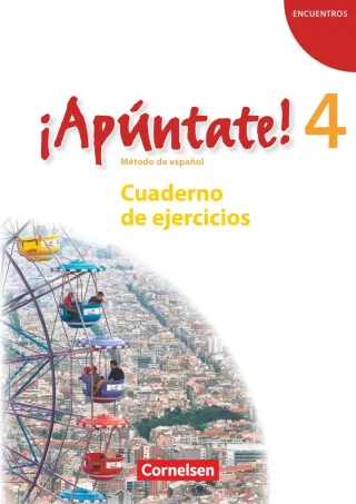 ¡Apúntate! - Ausgabe 2008: Band 4 - Cuaderno de ejercicios inkl. CD