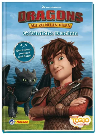 Dreamworks Dragons "Auf zu neuen Ufern": Gefährliche Drachen: Geschichten Lesespaß und Rätsel
