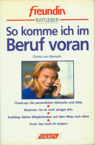 So komme ich im Beruf voran. freundin Ratgeber