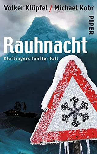Rauhnacht: Kluftingers fünfter Fall [Taschenbuch] [2010] Klüpfel Volker Kobr Michael