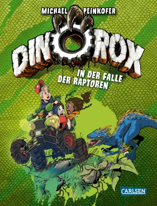 DinoRox: In der Falle der Raptoren | Turbulente Kinderbuch-Geschichte für Mädchen und Jungen ab 8 (1)