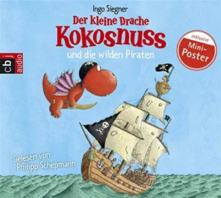 Der kleine Drache Kokosnuss und die wilden Piraten (Die Abenteuer des kleinen Drachen Kokosnuss Band 9)