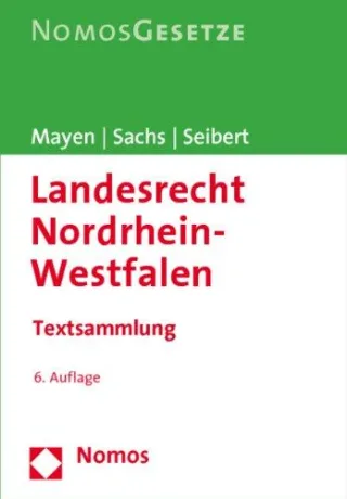 Landesrecht Nordrhein-Westfalen: Textsammlung Rechtsstand: 1. Juli 2011
