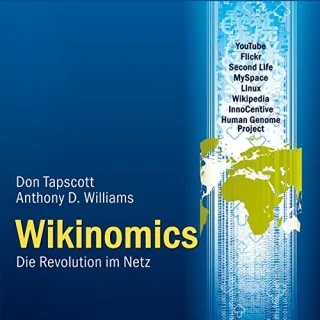 Wikinomics (ungekürzte Lesung)