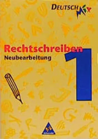 Rechtschreiben. Arbeitshefte nach neuer Rechtschreibung 2006: Rechtschreiben neue Rechtschreibung Bd.1 Ab Klasse 5