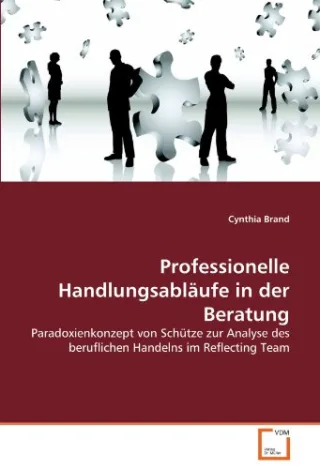 Professionelle Handlungsabläufe in der Beratung: Paradoxienkonzept von Schütze zur Analyse des beruflichen Handelns im Reflecting Team