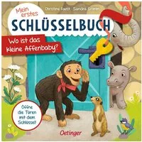 Mein erstes Schlüsselbuch. Wo ist das kleine Affenbaby? / Sandra Grimm