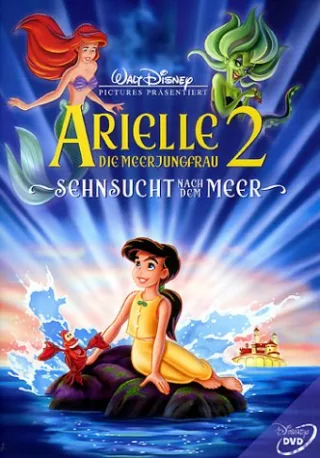 Arielle die Meerjungfrau 2 - Sehnsucht nach dem Meer