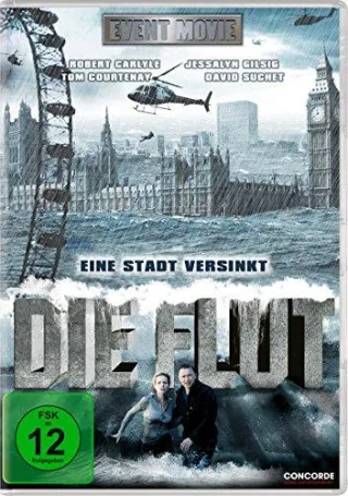 Die Flut - Eine Stadt versinkt