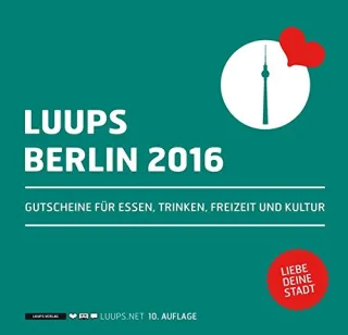 LUUPS Stuttgart 2016: Gutscheine für Essen Trinken Freizeit und Kultur