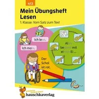Mein Übungsheft Lesen 1. Klasse - Vom Satz zum Text / Agnes Spiecker, Lese-Aufgaben mit Lösungen - Silben lesen lernen