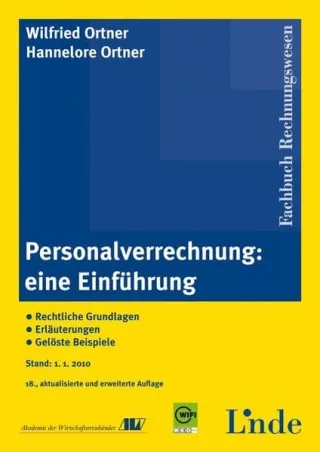 Personalverrechnung: eine Einführung: Rechtliche Grundlagen. Erläuterungen. Gelöste Beispiele