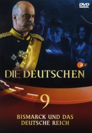 Die Deutschen Teil 9 - Bismarck und das Deutsche Reich [DVD] [2008]