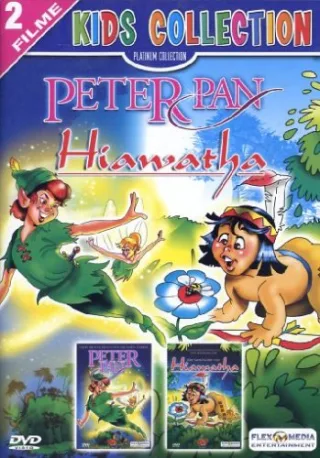 Peter Pan/Die Geschichte von Hiawatha - Kids Collection