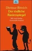 Der tödliche Rasierspiegel: Wie man lästige Verwandte loswird