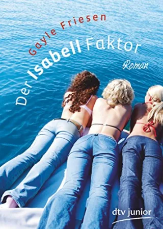 Der Isabell Faktor: Roman