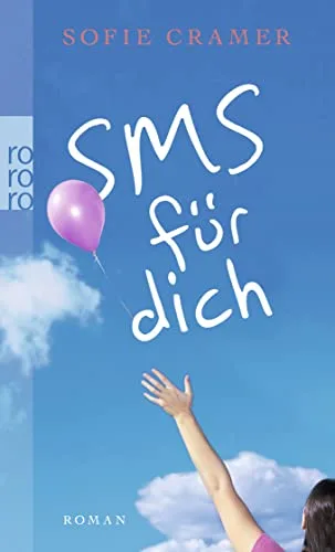 SMS für dich [Taschenbuch] [2009] Cramer Sofie