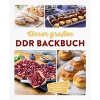Unser großes DDR Backbuch / diverse