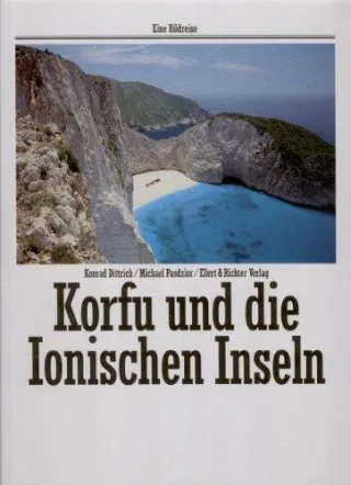 Korfu und die Ionischen Inseln. Eine Bildreise