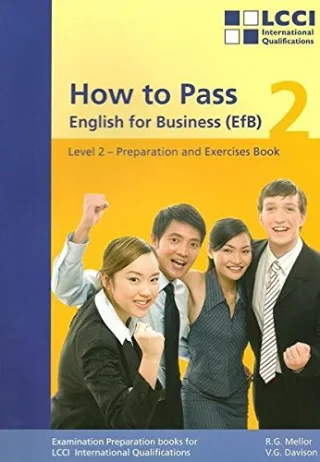 How to Pass English for Business Bd.2 Second Level: Preparation and Exercise Book [Taschenbuch] [2007] Mellor Robert G. Davison Vicky G.