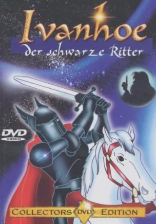 Ivanhoe der schwarze Ritter (Collector's Edition) (Zeichentrick)
