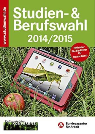 Studien- & Berufswahl 2014/2015: Informationen und Entscheidungshilfen [Broschiert] [2014] Die Länder der BRD Bundesagentur für Arbeit
