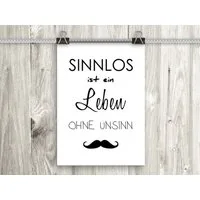artissimo Poster Poster mit Spruch DIN A4 21x29,7 cm Typografie schwarz weiß modern, Spruchposter: Sinnlos ohne Unsinn