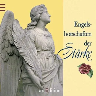 Engelsbotschaften der Stärke