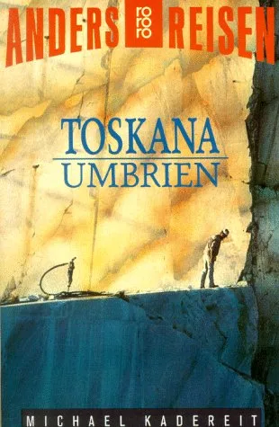 Toskana Umbrien