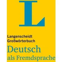 Langenscheidt Großwörterbuch Deutsch als Fremdsprache / diverse, Deutsch als Fremdsprache