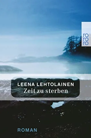 Zeit zu sterben (Maria Kallio ermittelt)