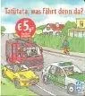 Tatütata was fährt denn da?