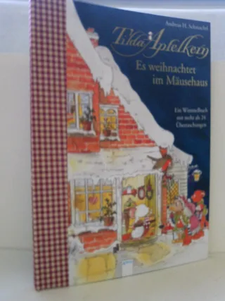 Es weihnachtet im Mäusehaus: Ein Wimmelbilderbuch mit mehr als 24 Überraschungen (Tilda Apfelkern)